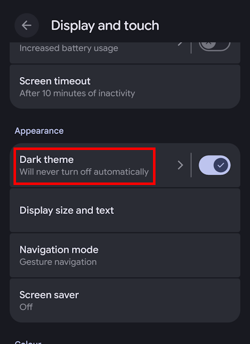 Tap where it says Dark Theme, Will never turn off automatically